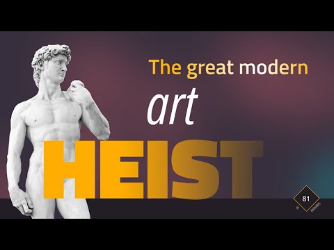 Epi 30 : The Great Modern Art Heist