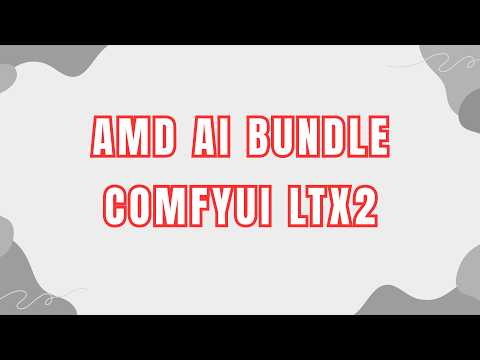 AMD AI in 2026: New Driver, ComfyUI, LTX-2 & Video Generation