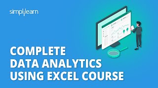 🔥 Complete Data Analytics Using Excel Course | Excel Data Analysis Skills For 2023 | Simplilearn