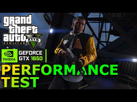 GTA V Enhanced on GTX 1650 - 1080p, All Settings Tested