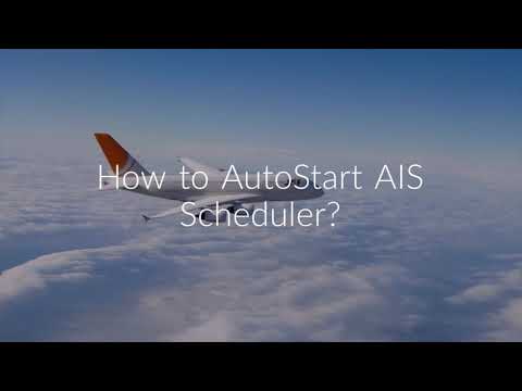 How to Auto Start the AIS Scheduler
