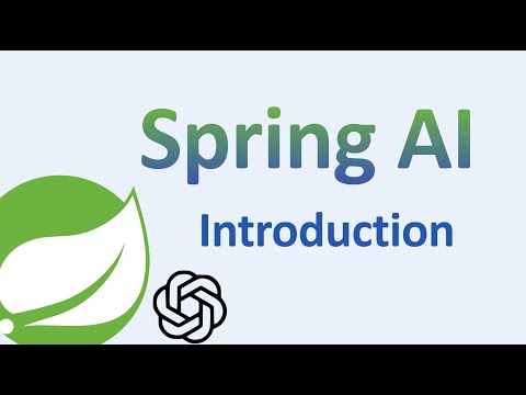 #1 Spring AI Introduction: Spring AI & LLM