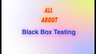 Black Box Testing | Software Testing |