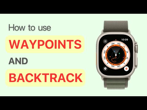 Apple Watch - How To Use Waypoints And Backtrack!