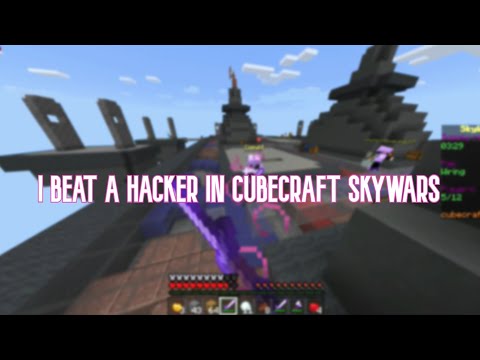 I beat a hacker in cubecraft skywars :)