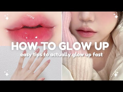 How to actually glow up fast 🪞🌷easy tips to glow up