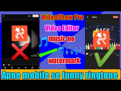 How to  VideoShow Pro Video Editor music no watermark Apne mobile se funny ringtone kaise download