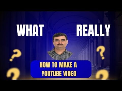 How to Make a YouTube Video Step by Step | Complete Guide for Beginners