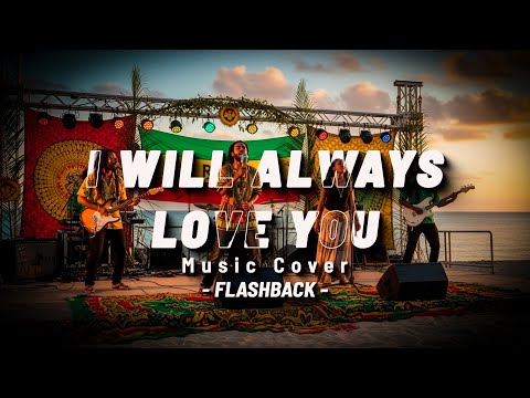 I Will Always Love You - Whitney Houston (Reggae Cover by ReRooted Hits)