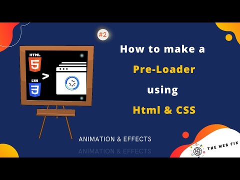 Pre-loader using HTML & CSS | Animation & Effects | THE WEBFIX