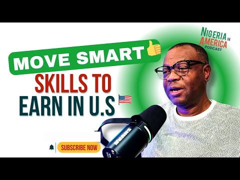 12 Profitable Skills Nigerians Can Use to Thrive in the U.S - Part 3