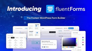 Streamline Your Form-Building Experience with Fluent Forms | The Ultimate WordPress Form Builder