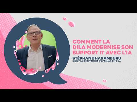 Comment la DILA modernise son support IT avec l’IA | #AI #itsm