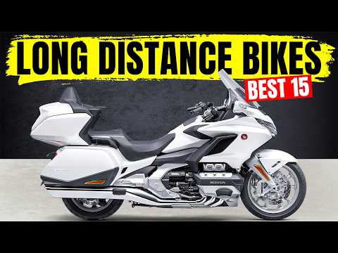15 Best Long Distance Touring Motorcycles You'll RIde Forever