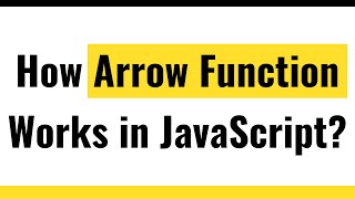 ✅ JavaScript Functions |  JavaScript Arrow Functions | Arrow Function Syntax in JavaScript