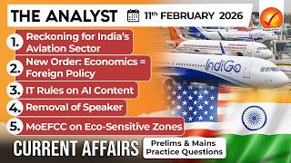 Current Affairs Today 11 February 2026 I UPSC Daily Current Affairs IThe Hindu Analysis IThe Analyst