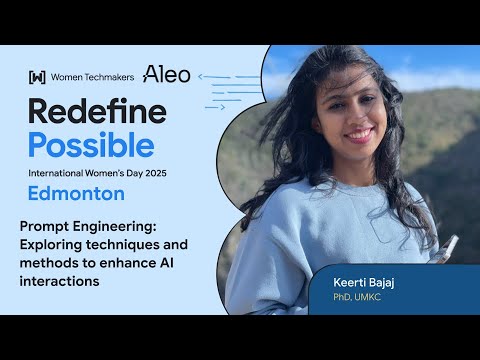 Prompt Engineering: Exploring techniques and methods to enhance AI interactions with Keerti Bajaj