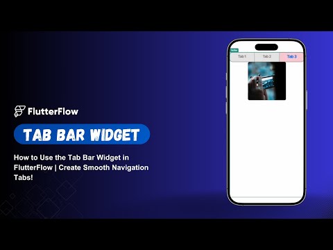 How to Use the Tab Bar Widget in FlutterFlow | Create Smooth Navigation Tabs!