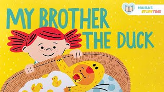📚 MY BROTHER THE DUCK - Kids Books Read Aloud