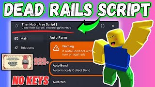 🔥[Updated] Dead Rails Script 2025 | Auto Bond, Auto Win, Teleport to Tesla, ESP Train (PC & Mobile)