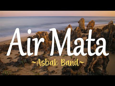 Air Mata - Asbak Band (Lirik)