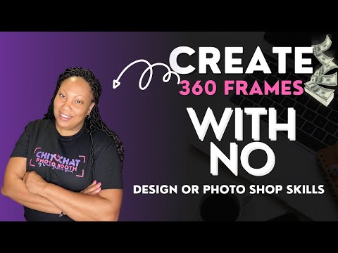 CREATE 360 VIDEO FRAMES/OVERLAYS WITH NO DESIGN OR PHOTO SHOP SKILLS.