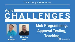 Alex Bolboaca & Llewellyn Falco on Mob Programming, Approval Testing and Teaching Developers