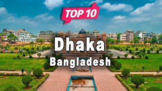 Top 10 Places to Visit in Dhaka | Bangladesh - English