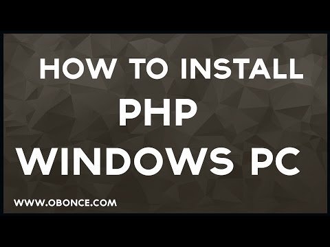 How To Install PHP on Windows Full Tutorial