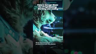 Improve Your Focus with this Amazing Future Garage Playlist #bearcodeflow #futuregarage #focusmusic