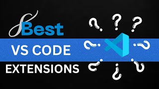 Best VS Code Extension for Beginners in 2025.
