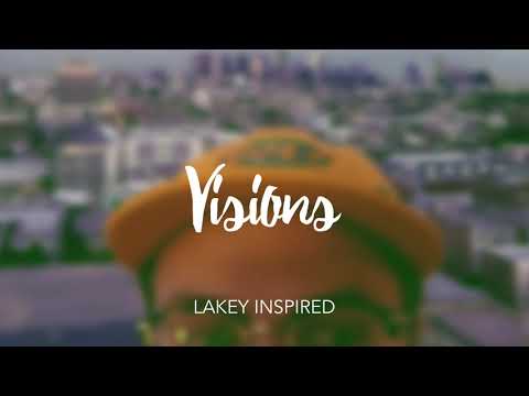 LAKEY INSPIRED - Visions