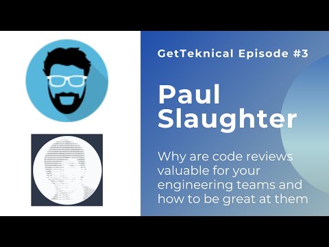 Episode #3 - Code reviews with Senior Frontend Engineer Paul Slaughter from Gitlab