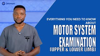 Motor System Examination (Upper & Lower Limbs) | Complete OSCE Guide | MDCN Exam Prep