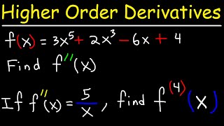 Higher Order Derivatives