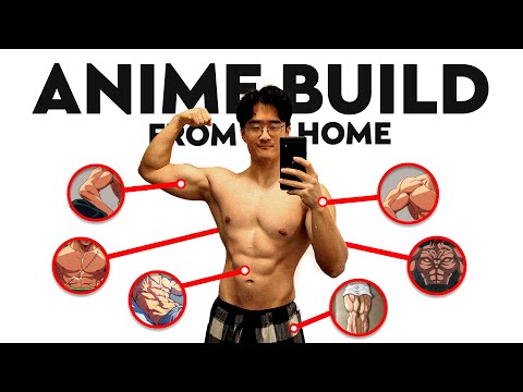How I Train for an Anime Physique (At Home No Weights)