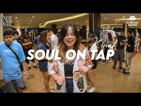 Soul On Tap (ft. KINAH) | EDITS + HIPHOP, RNB | Someday Brews | Playlist