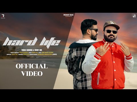 Hard Life | Vikas Karora | Rohit Rai | New Haryanvi Song 2025 | #vikaskarora #rohitrai