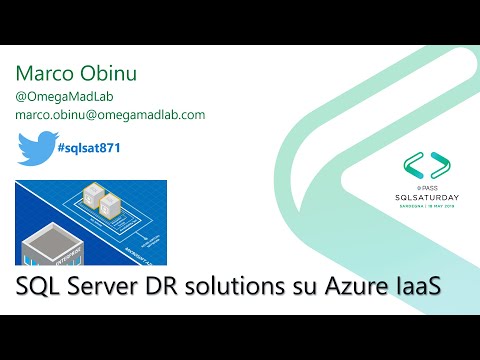 SQL Saturday 871 - Sardegna 2019 - SQL Server DR on Azure
