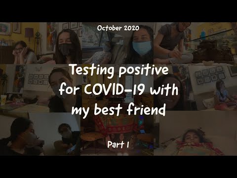 My best friend and I tested positive for COVID-19 | Quarantine Day 1
