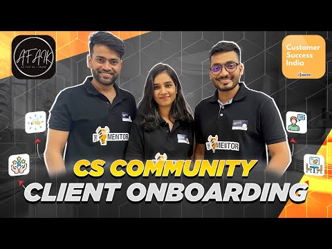 Client Onboarding and Implementation | CS Community India Podcast Series #3