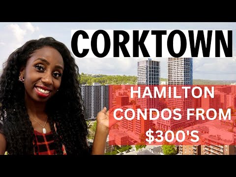 CORKTOWN HAMILTON CONDOS PROJECT OVERVIEW & TOP REASONS TO INVEST
