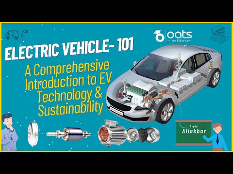 Electric Vehicle 101: A Comprehensive Introduction To EV Technology & Sustainability.
