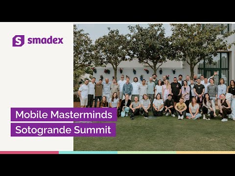 Mobile Masterminds Sotogrande Summit After Movie | Smadex
