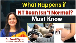 What to Do If NT Scan Is Not Normal During Pregnancy || NT Scan During Pregnancy || Ankura Hospital