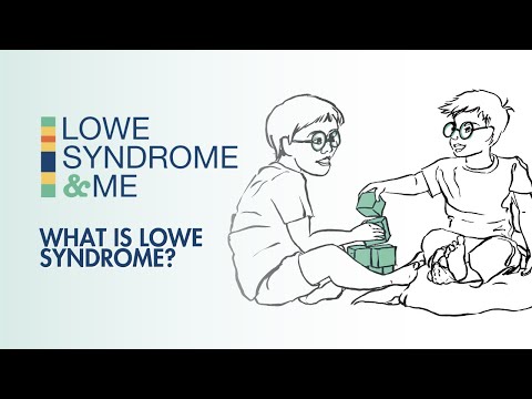 Lowe Syndrome & Me: What is Lowe Syndrome?