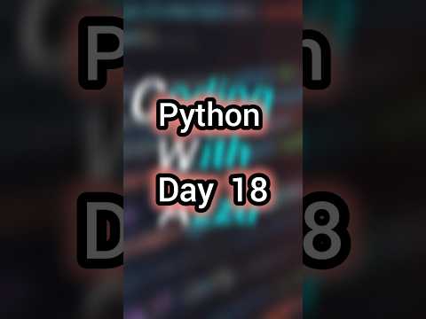 Python Day 18 Quiz | 100 Days Python Challenge | Test Your Python Skills @CodingWithAzzu