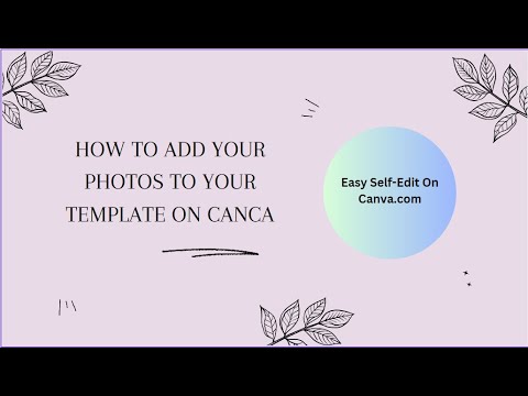How to add your photos to your template on Canva