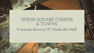 Union Square Condos and Towns