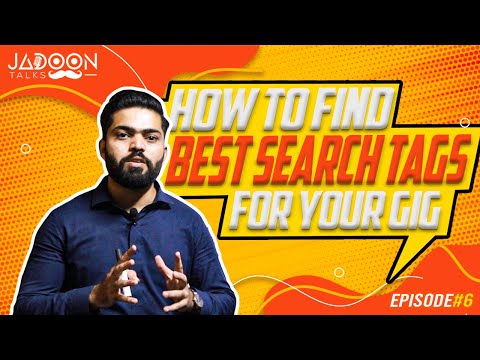 How to Find Best Tags for Fiverr Gig in 2022, Rank your Gig with Tags and Get Quick Orders on Fiverr
